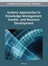 Systems Approaches to Knowledge Management, Transfer, and Resource Development cover