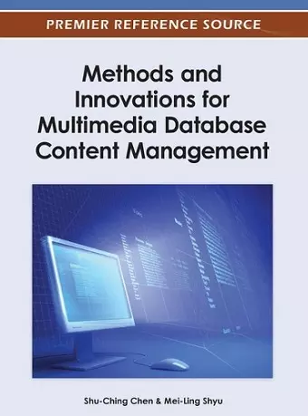 Methods and Innovations for Multimedia Database Content Management cover