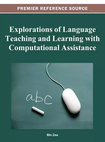 Explorations of Language Teaching and Learning with Computational Assistance cover