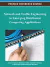 Network and Traffic Engineering in Emerging Distributed Computing Applications cover