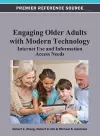 Engaging Older Adults with Modern Technology cover