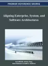 Aligning Enterprise, System, and Software Architectures cover