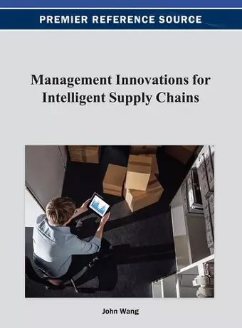 Management Innovations for Intelligent Supply Chains cover