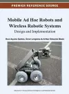 Mobile Ad Hoc Robots and Wireless Robotic Systems cover