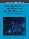 Innovations in XML Applications and Metadata Management cover