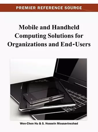 Mobile and Handheld Computing Solutions for Organizations and End-Users cover