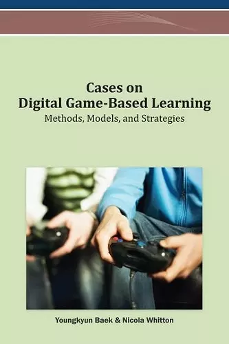 Cases on Digital Game-Based Learning cover