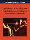 Optimizing, Innovating, and Capitalizing on Information Systems for Operations cover
