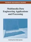 Multimedia Data Engineering Applications and Processing cover