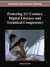 Fostering 21st Century Digital Literacy and Technical Competency cover