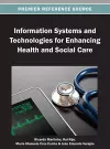 Information Systems and Technologies for Enhancing Health and Social Care cover