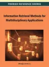 Information Retrieval Methods for Multidisciplinary Applications cover