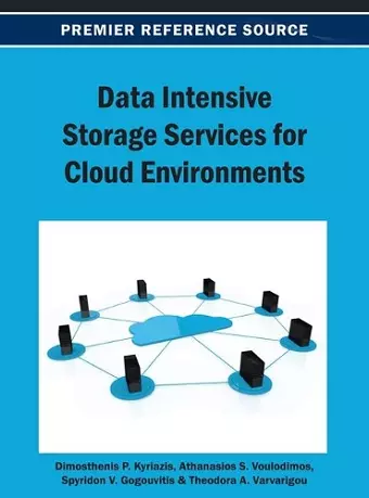 Data Intensive Storage Services for Cloud Environments cover