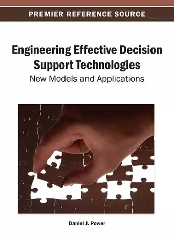 Engineering Effective Decision Support Technologies cover