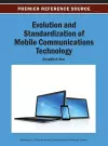 Evolution and Standardization of Mobile Communications Technology cover