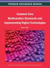 Common Core Mathematics Standards and Implementing Digital Technologies cover