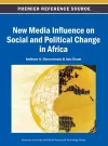 New Media Influence on Social and Political Change in Africa cover