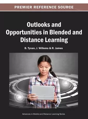 Outlooks and Opportunities in Blended and Distance Learning cover