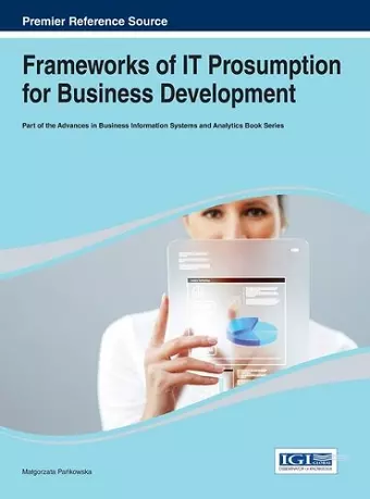 Frameworks of IT Prosumption for Business Development cover