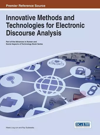 Innovative Methods and Technologies for Electronic Discourse Analysis cover