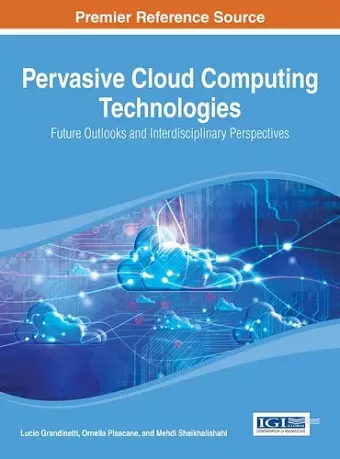 Pervasive Cloud Computing Technologies cover