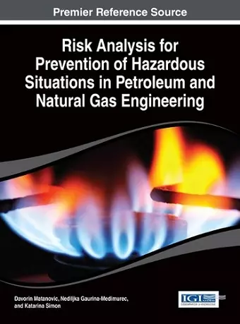 Risk Analysis for Prevention of Hazardous Situations in Petroleum and Natural Gas Engineering cover