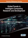 Global Trends in Intelligent Computing Research and Development cover