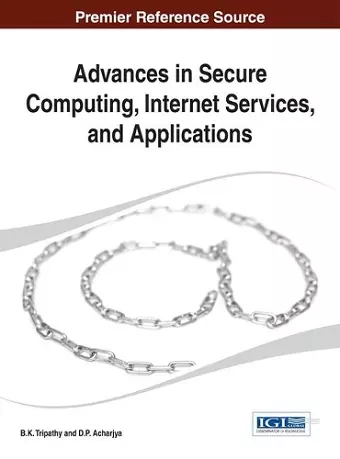 Advances in Secure Computing, Internet Services, and Applications cover