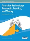 Assistive Technology Research, Practice, and Theory cover