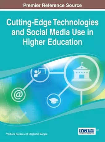 Cutting-Edge Technologies and Social Media Use in Higher Education cover