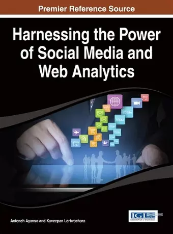 Harnessing the Power of Social Media and Web Analytics cover