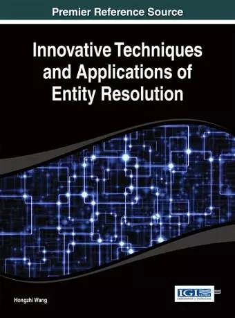 Innovative Techniques and Applications of Entity Resolution cover