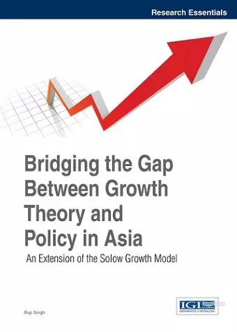 Bridging the Gap Between Growth Theory and Policy in Asia cover