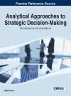 Analytical Approaches to Strategic Decision-Making cover