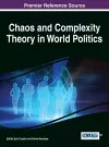 Chaos and Complexity Theory in World Politics cover