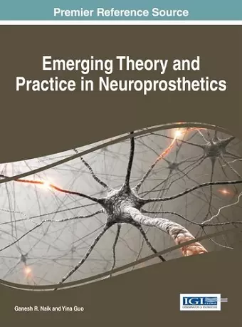 Emerging Theory and Practice in Neuroprosthetics cover