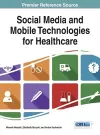 Social Media and Mobile Technologies for Healthcare cover