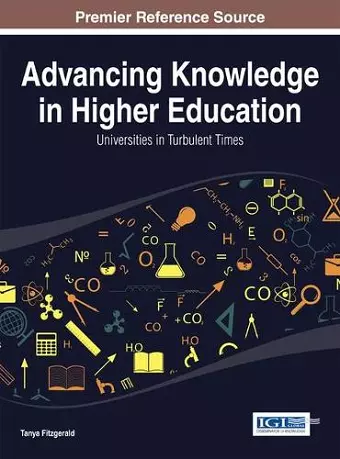 Advancing Knowledge in Higher Education: Universities in Turbulent Times cover