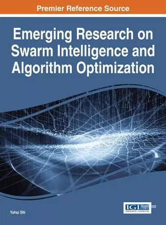 Emerging Research on Swarm Intelligence and Algorithm Optimization cover