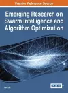 Emerging Research on Swarm Intelligence and Algorithm Optimization cover