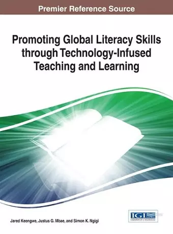 Promoting Global Literacy Skills through Technology-Infused Teaching and Learning cover