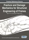 Fracture and Damage Mechanics for Structural Engineering of Frames cover