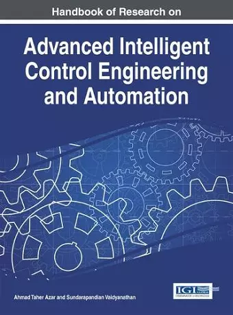 Handbook of Research on Advanced Intelligent Control Engineering and Automation cover