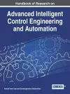 Handbook of Research on Advanced Intelligent Control Engineering and Automation cover