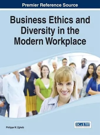 Business Ethics and Diversity in the Modern Workplace cover