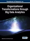 Handbook of Research on Organizational Transformations through Big Data Analytics cover