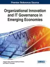 Organizational Innovation and IT Governance in Emerging Economies cover