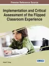 Implementation and Critical Assessment of the Flipped Classroom Experience cover