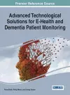 Advanced Technological Solutions for eHealth and Dementia Patient Monitoring cover
