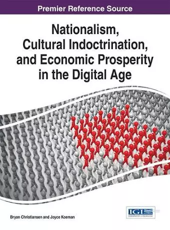 Nationalism, Cultural Indoctrination, and Economic Prosperity in the Digital Age cover